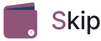 Skip Budget